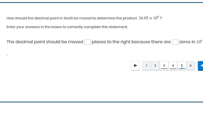 How should the decimal point in 34.05 be moved to determine the product 34.05×106? Enter-example-1