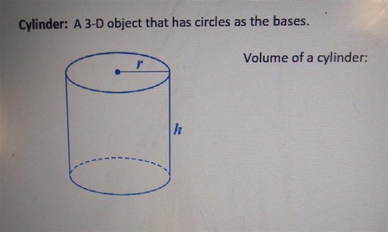 Cylinder: A 3-D object that has circles as the bases. find the Volume of a cylinder-example-1