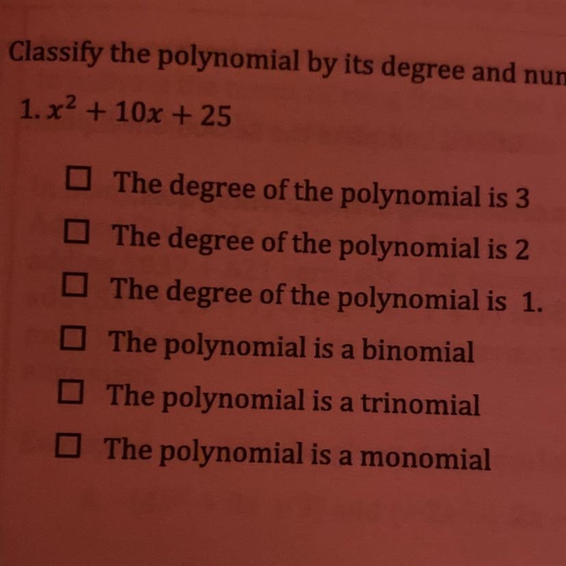 Classify the polynomial by its degree and number of terms. Select all choices that-example-1