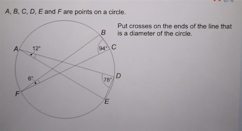 A, B, C, D, E and F are points on a circle. Put crosses on the ends of the line that-example-1