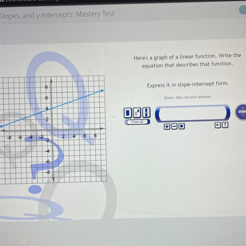 Slope-intercept form?-example-1