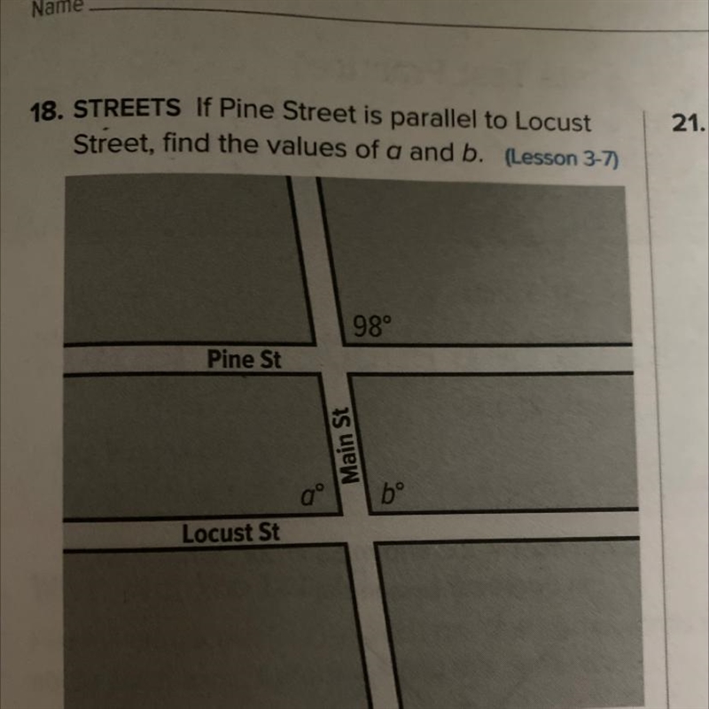 18. STREETS If Pine Street is parallel to Locust Street, find the values of a and-example-1