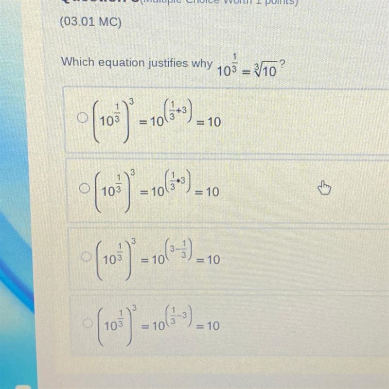 (03.01 MC) Which equation justifies why 103 = 3/10 1 -1046-10 O = 10 = 10 dho ° (103) (103)-1olia-example-1