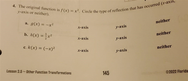 4. The original function is f(x) = x². Circle the type of reflection that has occurred-example-1