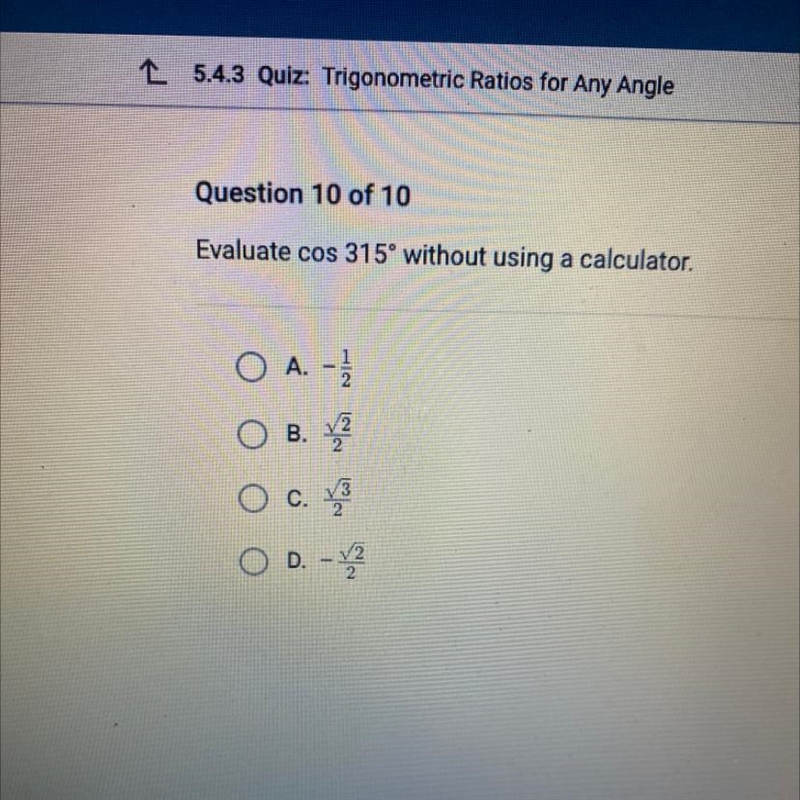 Evaluate cos 315º without using a calculator. a Plz help-example-1