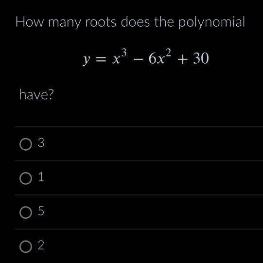 How many roots does the polynomial….-example-1