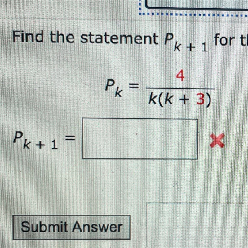 Find the statement Pk + 1 for the given statement Pk-example-1