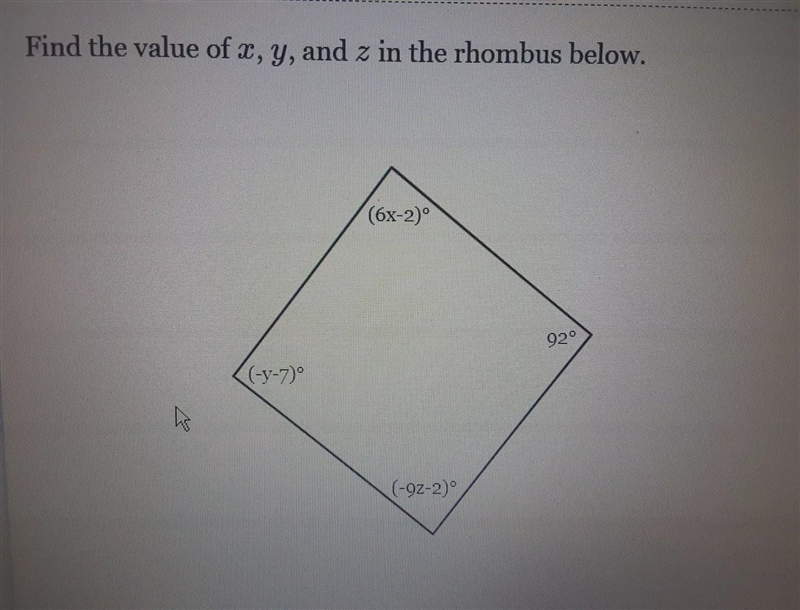 Find the value of x, y, and z in the rhombus below.x = y =z =-example-1