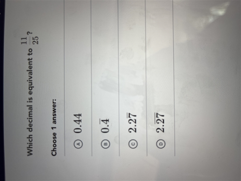 Which decimal is equivalent to 11/25-example-1