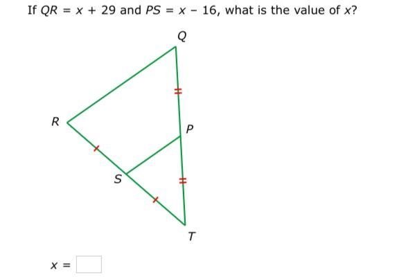 If QR=x+29 and PS=x–16, what is the value of x?-example-1