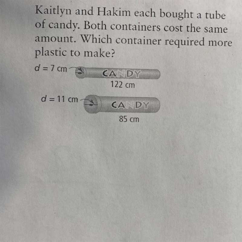 Kaitlyn and Hakim each bought a tube of candy. Both containers cost the same amount-example-1