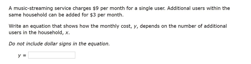 A music-streaming service charges $9 per month for a single user. Additional users-example-1