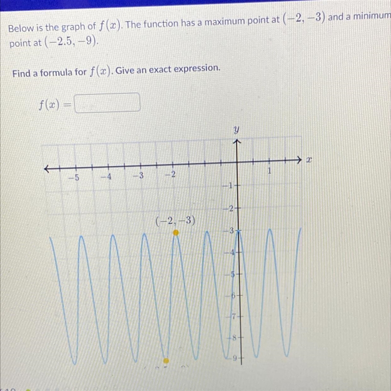 F is a trigonometric function of the form f(x) = a cos( bx + c) + d-example-1