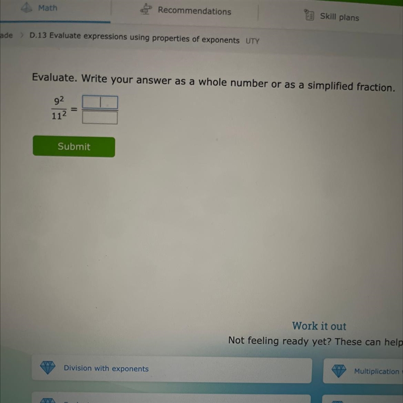 Evaluate. Write your answer as a whole number or as a simplified fraction.-example-1