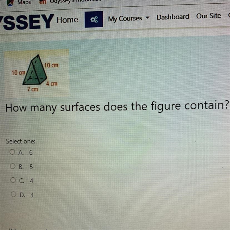 10 cm 7 cm 10 cm 4 cm How many surfaces does the figure contain? Help asap-example-1