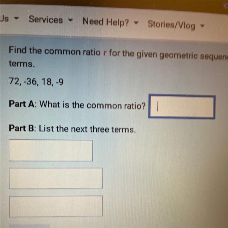 Find the common ratio r for the given geometric sequence and find the next three terms-example-1