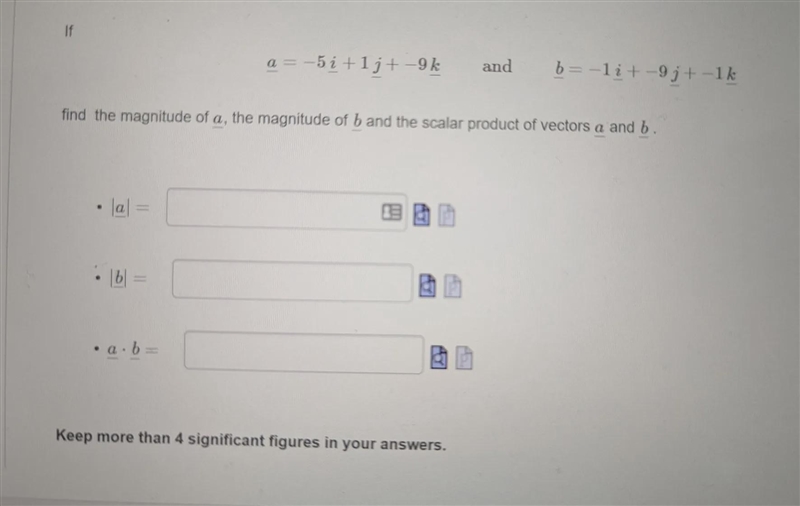 Find the magnitude of a, the magnitude of b and the scalar product of vectors a and-example-1