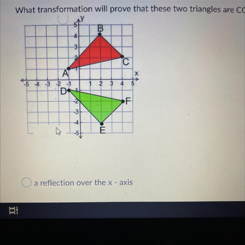 What transformation will prove that these two triangles are CONGRUENT.-example-1