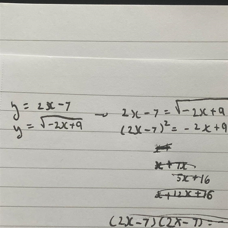 Y= 2x -7 y= square root -2x + 9 pls help ;-;-example-1