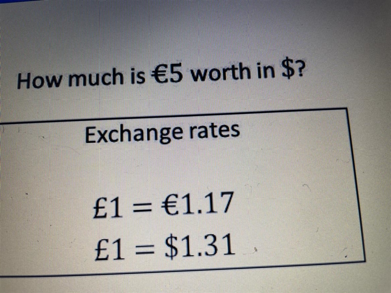 How much does €5 worth in$-example-1