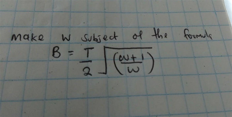 Make W subject of the formula​-example-1