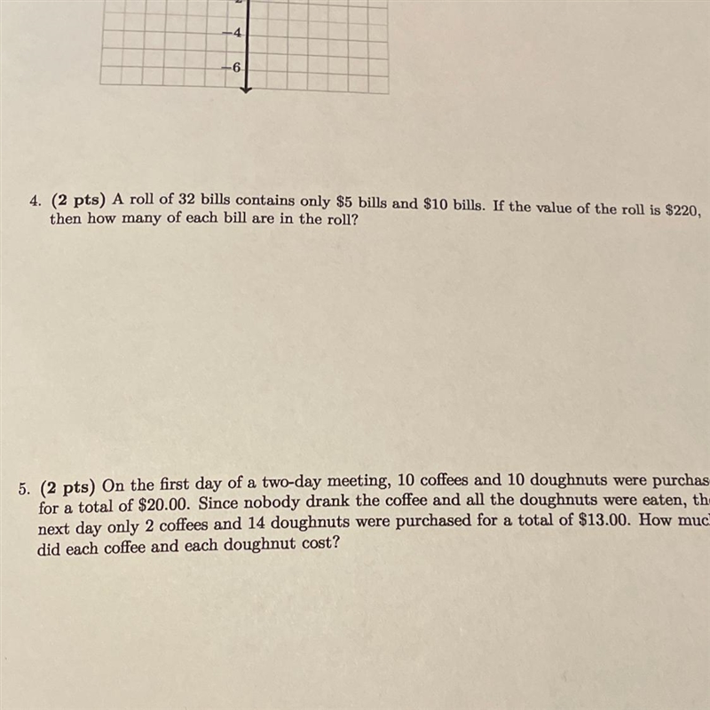 4. (2 pts) A roll of 32 bills contains only $5 bills and $10 bills. If the value of-example-1