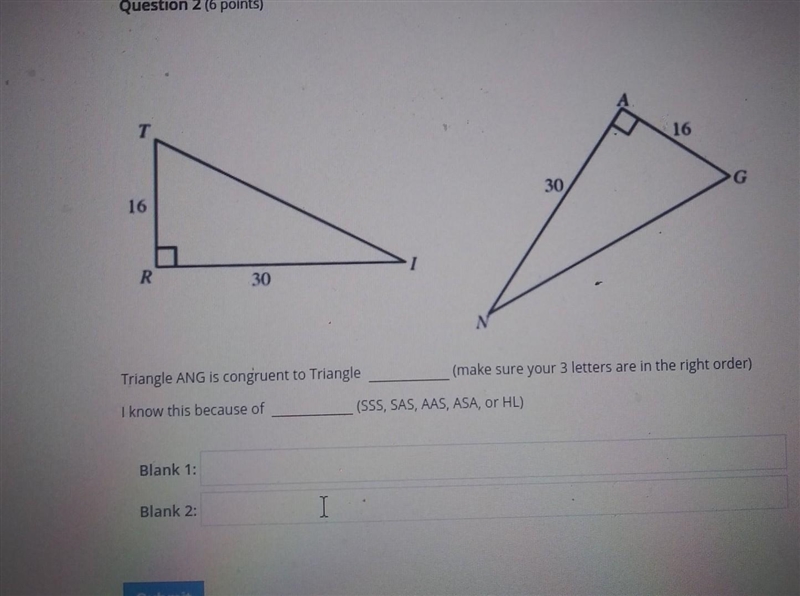 What triangle is ANG congruent too?What theorem was used? SSS,SAS,AAS,ASA, or HL-example-1