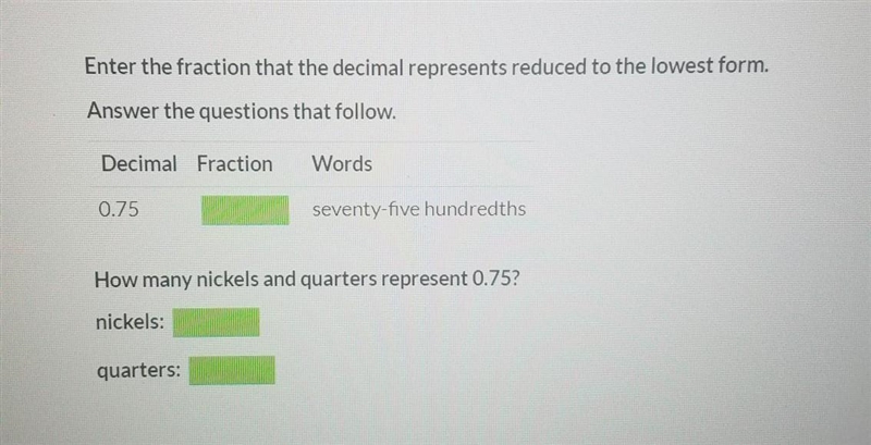 Enter the fraction that the decimal represents reduced to the lowest form. Answer-example-1