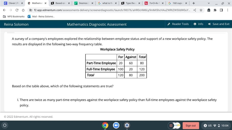 Based on the table above, which of the following statements are true? There are twice-example-1