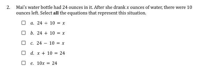 Mai's water bottle had 24 ounces in it. After she drank x ounces of water, there were-example-1