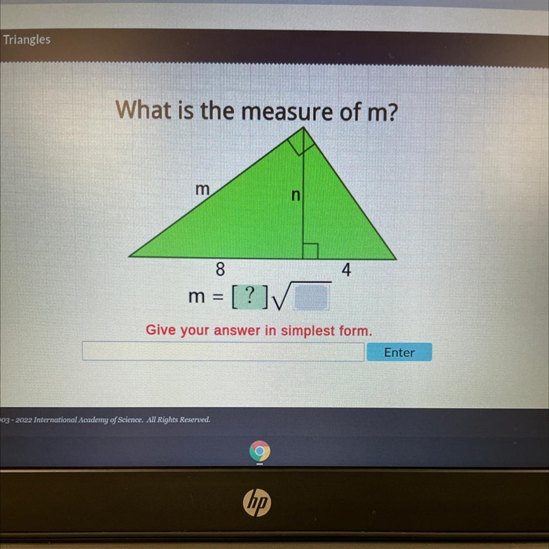 What is the measure of m? m = [?]√ Give your answer in simplest form.-example-1