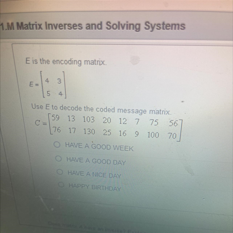 E is the encoding matrix.Use E to decode the coded message matrix.-example-1