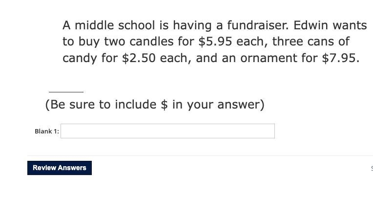 A middle school is having a fundraiser. Edwin wants to buy two candles for $5.95 each-example-1