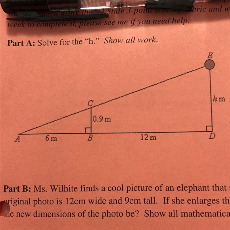 Part A: Solve for the "h." Show all work-example-1