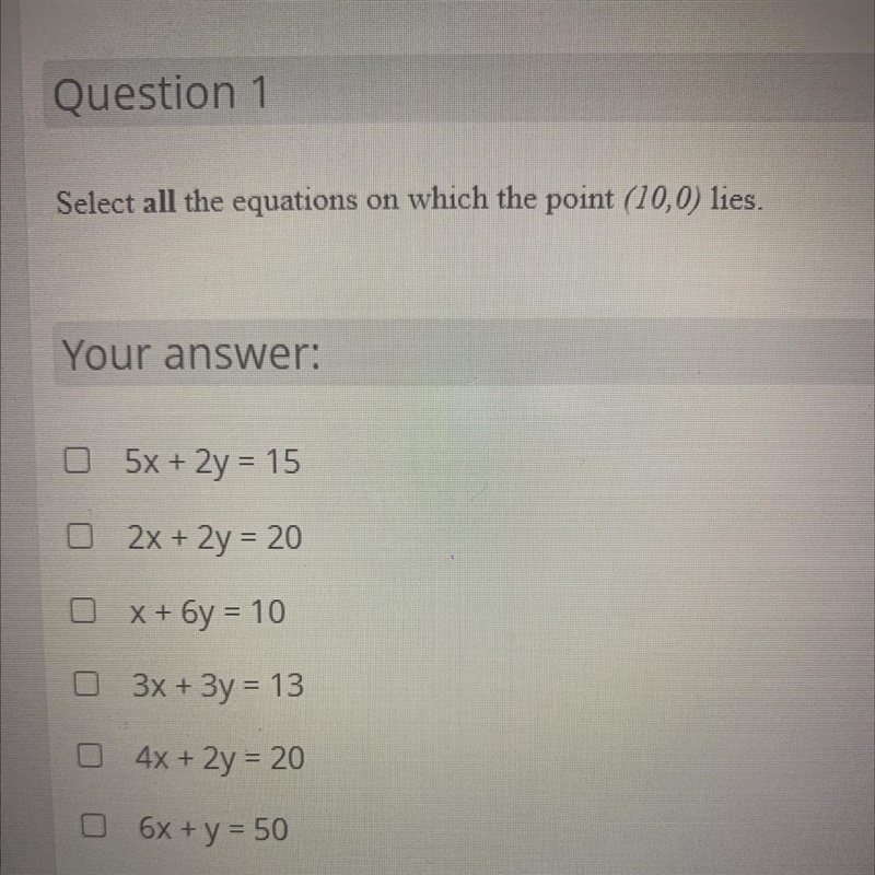 Select all the equations on which the point (10,0) lies.-example-1