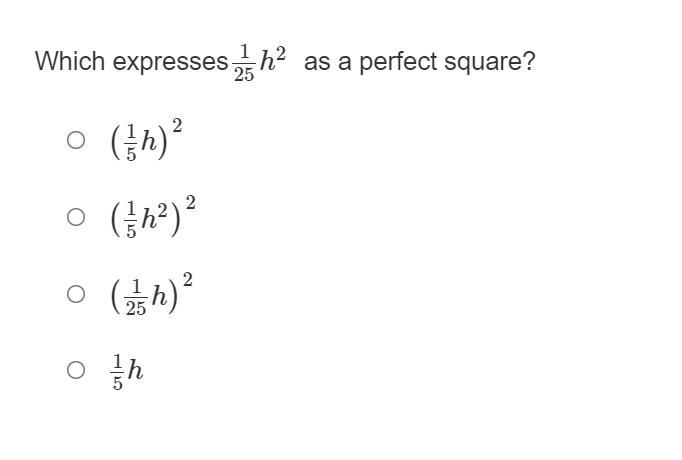 Which expresses ___ as a perfect square?-example-1