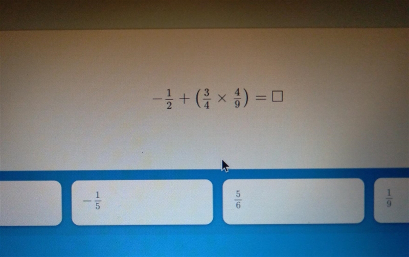 Solve - 1/2 + 3/4 × 4/9​-example-1