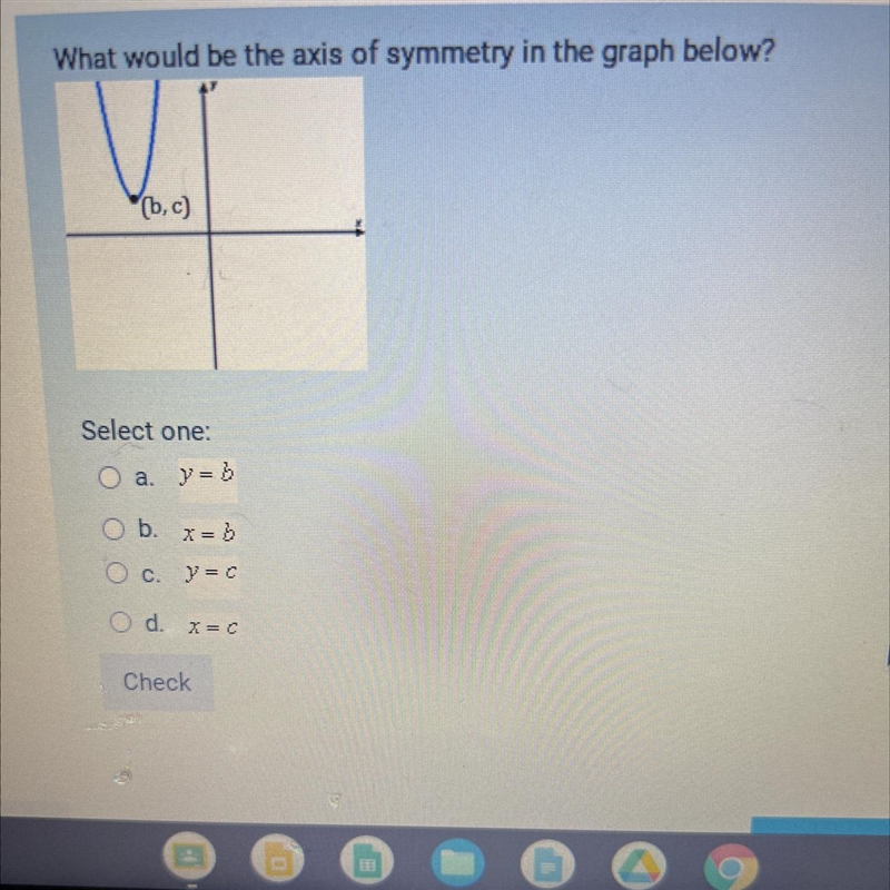 Which would be axis of symmetry in the graph below *IN PICTURE*-example-1