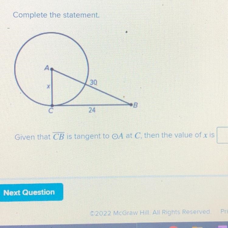 Given that CB is tangent to A at C, then the value of X is-example-1