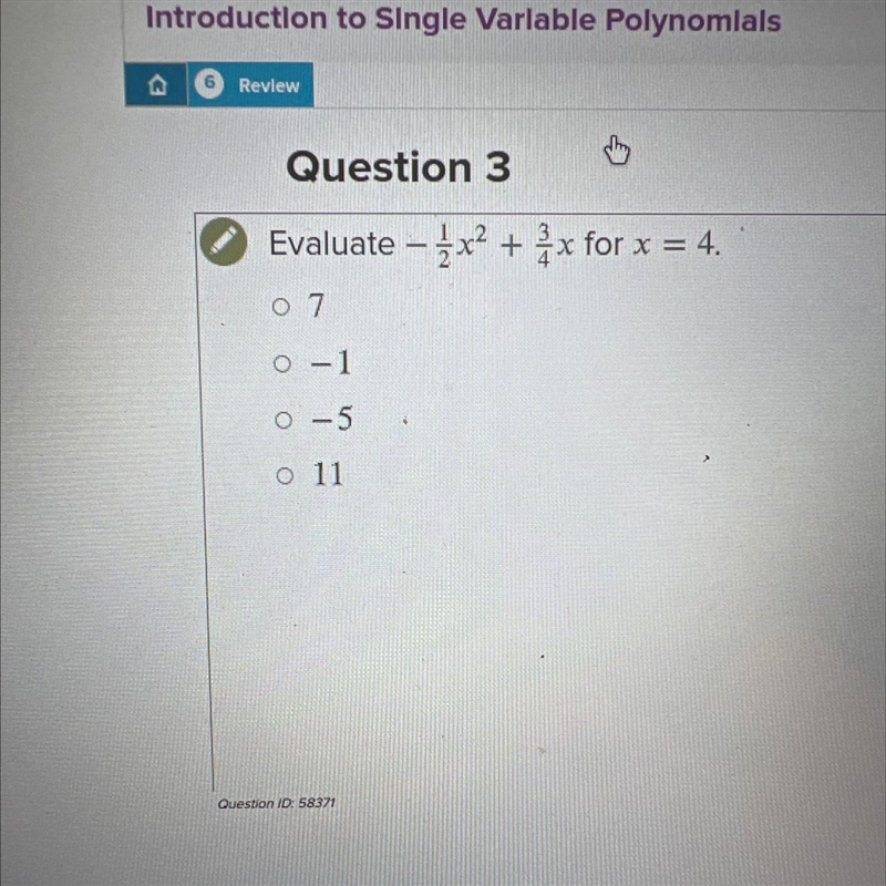 Evaluate -1/2 x² + 3/4 x for x = 4.-example-1