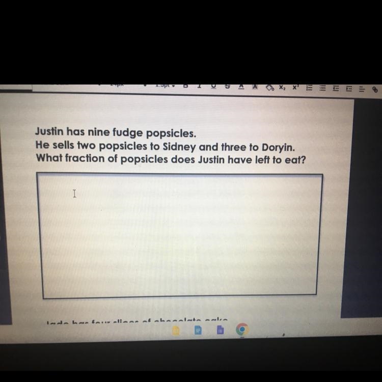 Justin has nine fudge popsicles. He sells two popsicles to Sidney and three to Doryin-example-1