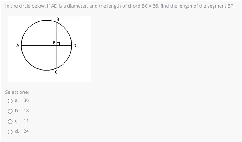 In the circle below, if AD is a diameter, and the length of chord BC = 36, find the-example-1