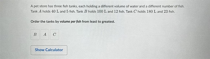 A pet store has three fish tanks, each holding a different volume of water and a different-example-1