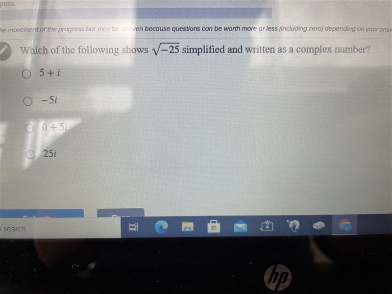 Which of the following shows /-25 simplified and written as a complex number-example-1