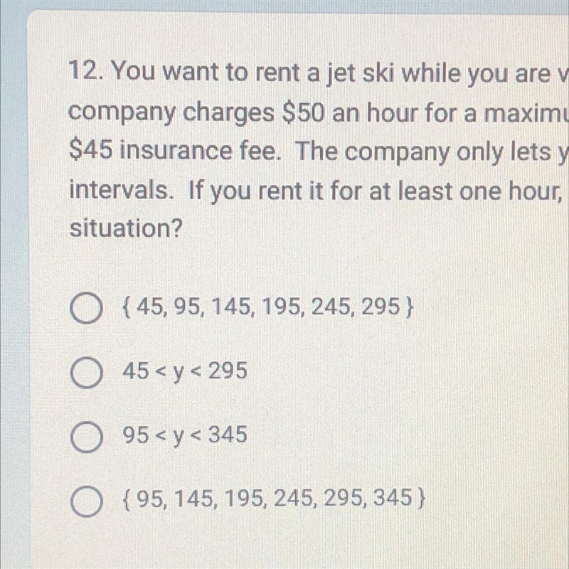 12. You want to rent a jet ski while you are visiting the lake. The jet ski company-example-1