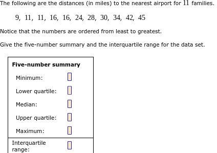 The following are the distances (in miles) to the nearest airport for 11 families-example-1