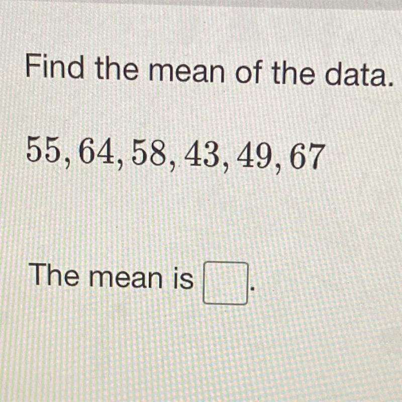 Find the mean of the data. Pls help ASAPPPP-example-1