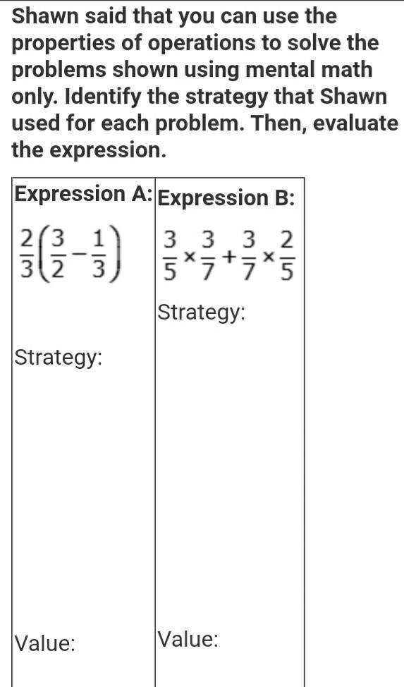 Shawn said that you can use the properties of operations to solve the problems shown-example-1