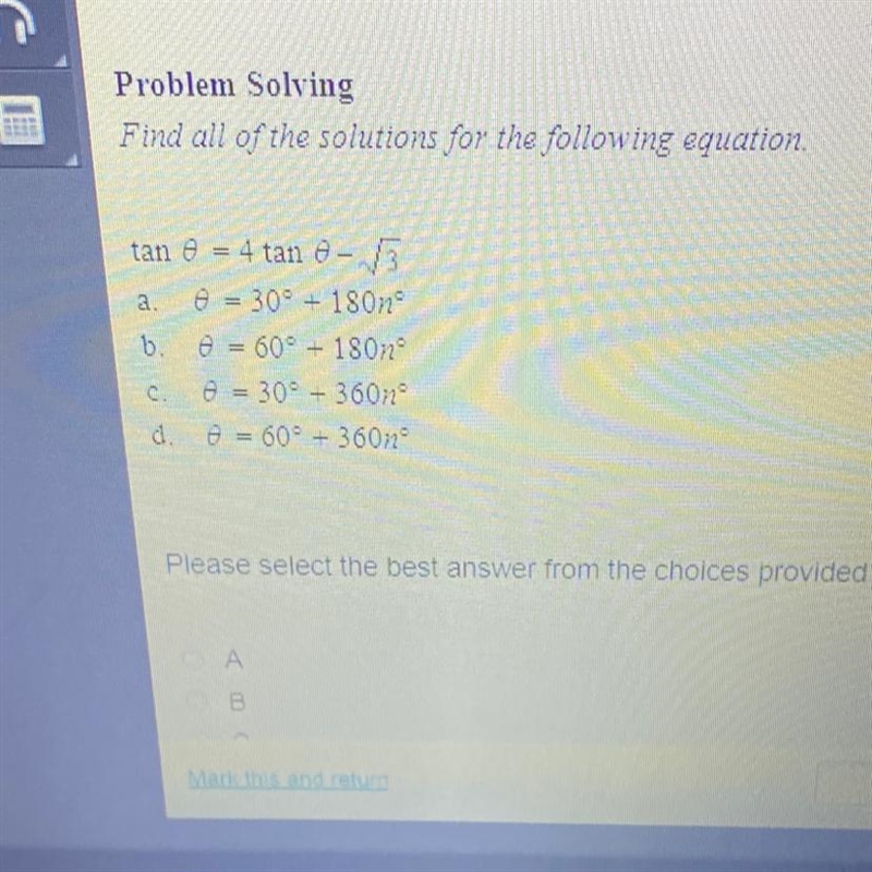 Problem Solving Find all of the solutions for the following equation. tan theta= 4 tan-example-1