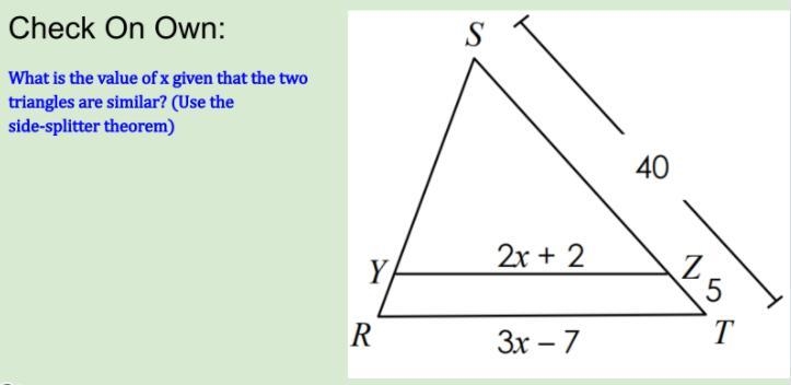 What is the value of X given that the two triangles are similar.-example-1